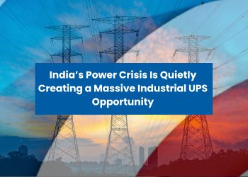Indias Power Crisis Is Quietly Creating A Massive Industrial Ups Opportunity